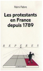 rémi fabre, protestantisme, francis de pressensé, edmond de pressensé, histoire contemporaine, ligue des droits de l'homme, LDH, 